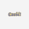 Pin Cześć Fiolet